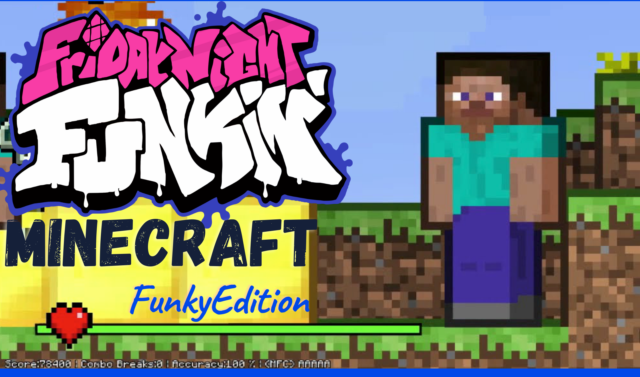 FNF: Minecraft Funky Edition ONLINE (Friday Night Funkin') Game · Play  Online For Free ·
