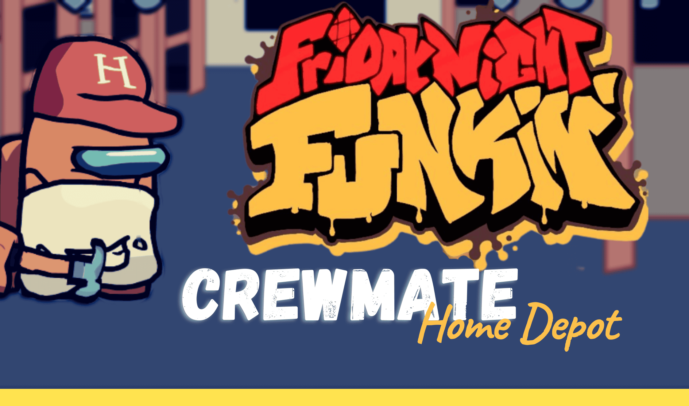 FNF vs Home Depot Crewmate thumbnail