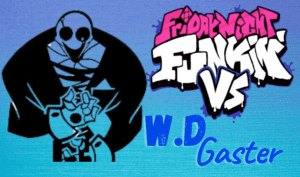 FNF vs W.D Gaster