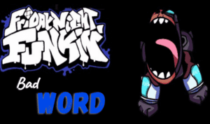 FNF vs Bad Word