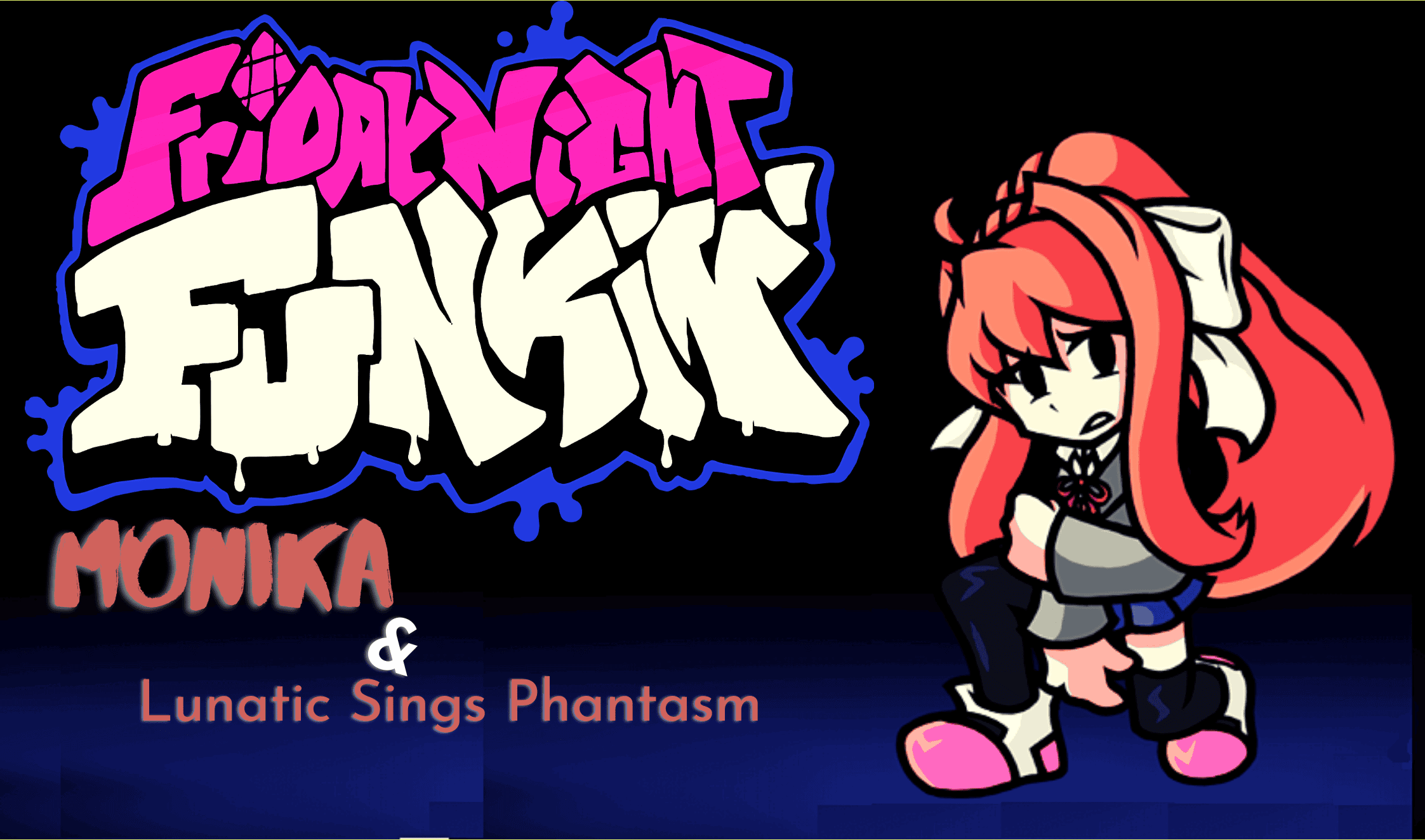 FNF vs Monika and Lunatic Sings Phantasm thumbnail