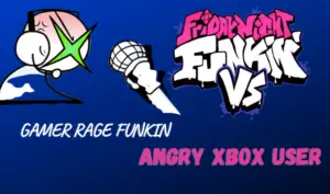 FNF vs GAMER RAGE FUNKIN: vs Angry XBOX User