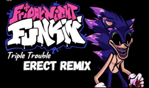 FNF vs Triple Trouble ERECT REMIX