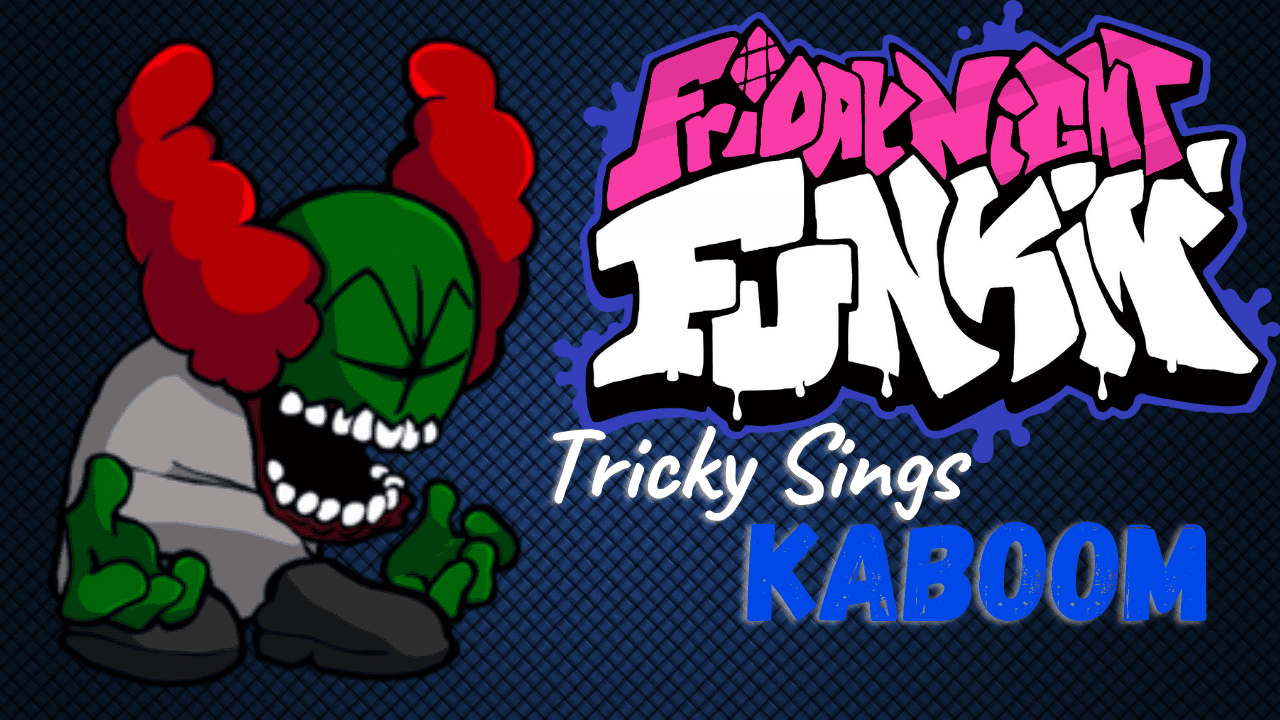 FNF vs Tricky Sings Kaboom thumbnail