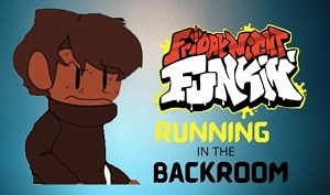 FNF Running in The Backroom – Run For Your Life