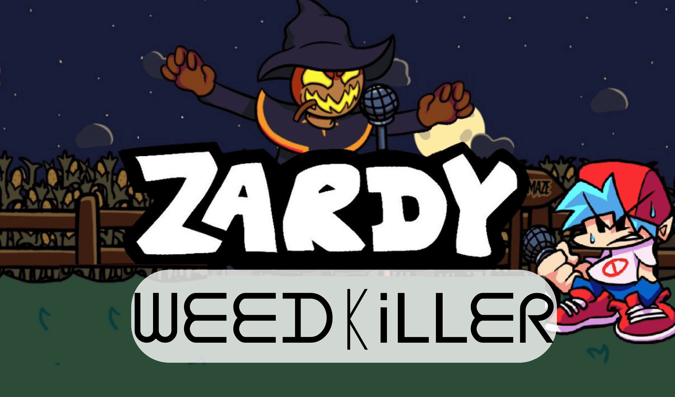 FNF Zardy Sings Weedkiller thumbnail