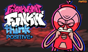 FNF Think Positive