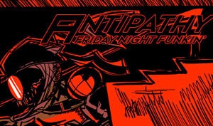 Friday Night Funkin Antipathy