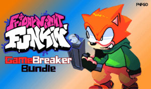 FNF GameBreaker Bundle