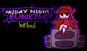 Friday Night Funkin’, but Bad Remake