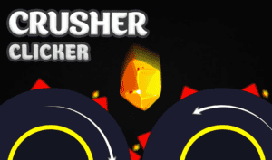 Crusher Clicker