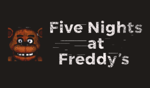 Five Nights at Freddy’s