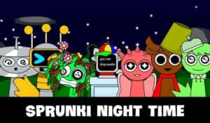 Sprunki: Night Time