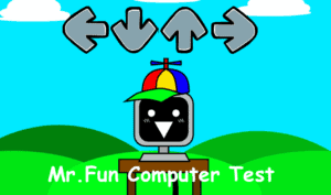 FNF: Mr. Fun Computer Test