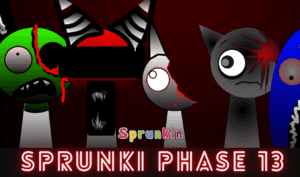 Sprunki Phase 13