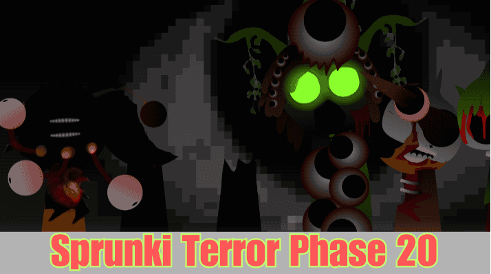 Sprunki Terror Phase 20