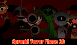 Sprunki Terror Phase 30