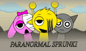 Paranormal Sprunki