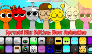 Sprunki Kiss Edition: New Animation