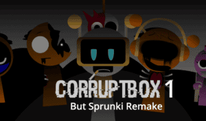 Corruptbox 1 But Sprunki Remake