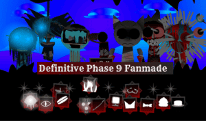Sprunki Definitive Phase 9 Fan-made