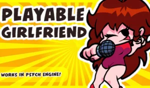 FNF Playable Girlfriend