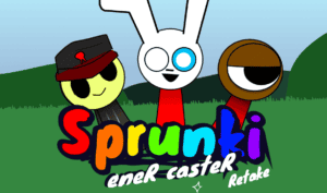 Sprunki Ener Caster Retake