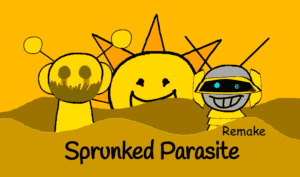 Sprunked Parasite Remake