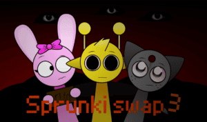 Sprunki Swap 3