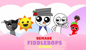 Sprunki Fiddlebops Remake