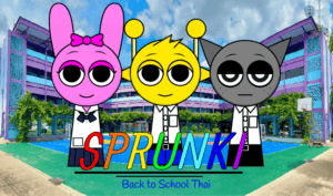 Sprunki but Back to School Thailand