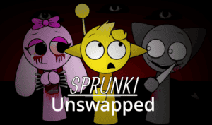 Sprunki Unswapped