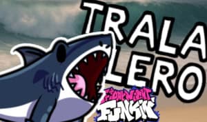 FNF Vs Tralalero Tralala