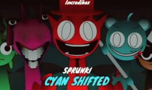 Sprunki Cyan Shifted